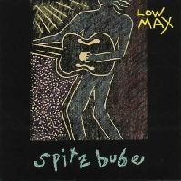 Виниловая пластинка LOW MAX / SPITZBUBE (1LP)